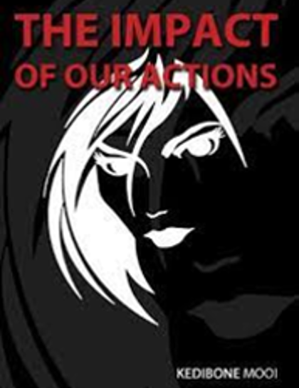 The Impact of our Actions